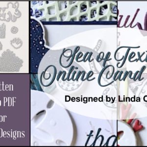 Sea of Texture - June 2018 Online Class | Stampin Up Demonstrator Linda Cullen | Crafty Stampin’ | Purchase your Stampin’ Up Supplies | Sea of Texture Stamp Set | Under the Sea Framelits Dies | Layering Ovals Framelits Dies | Seaside Textured Impressions Embossing Folder